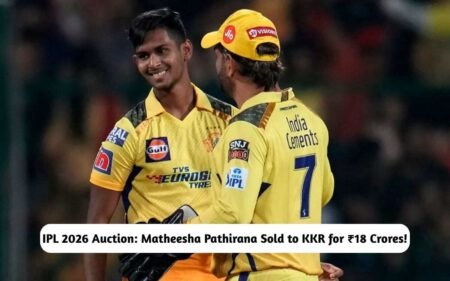 IPL 2026 Auction: Matheesha Pathirana to KKR