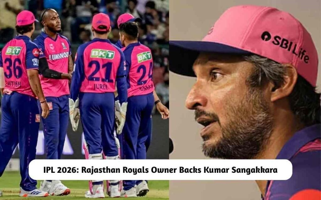 Rajasthan Royals Owner Backs Kumar Sangakkara