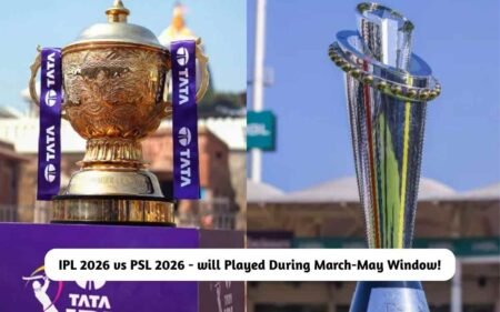 IPL 2026 vs PSL 2026