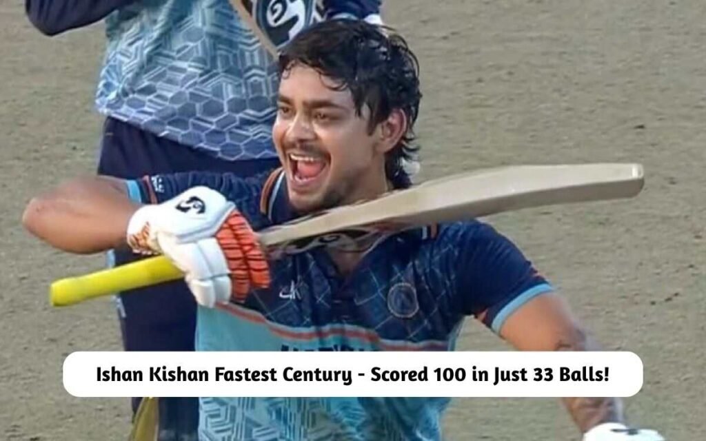 Ishan Kishan Fastest Century