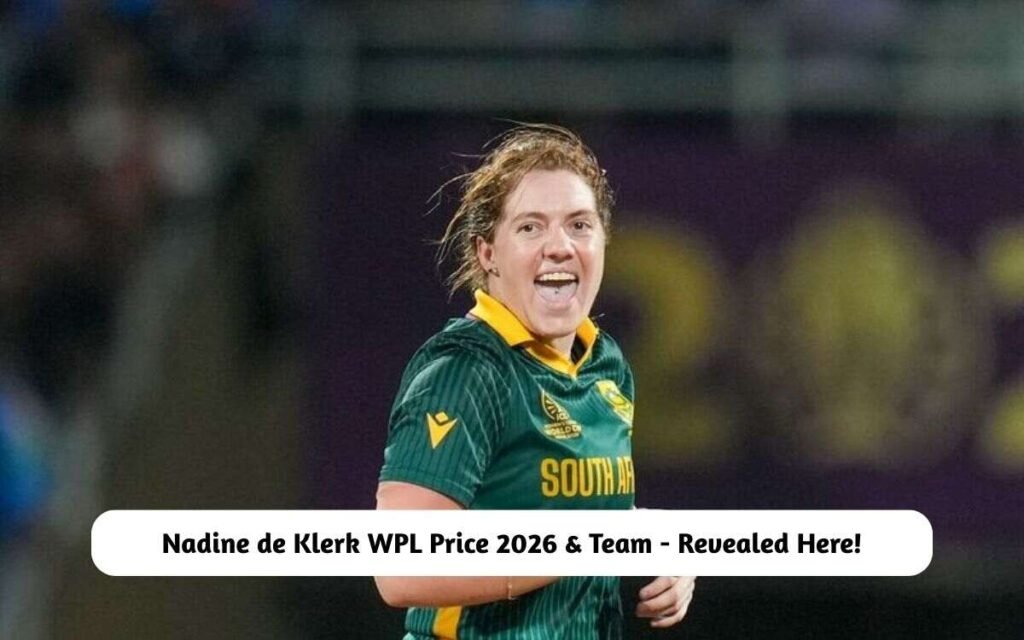 Nadine de Klerk WPL Price 2026 & Team