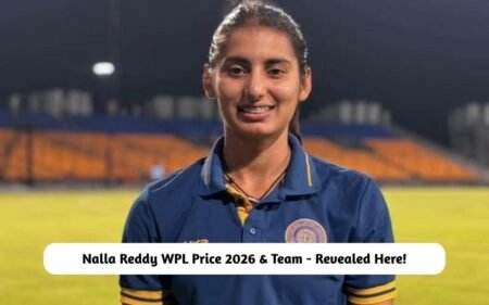 Nalla Reddy WPL Price 2026 & Team – Revealed Here! Nalla Reddy WPL Price 2026 & Team