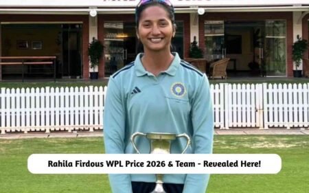 Rahila Firdous WPL Price 2026 & Team – Revealed Here! Rahila Firdous WPL Price 2026 & Team