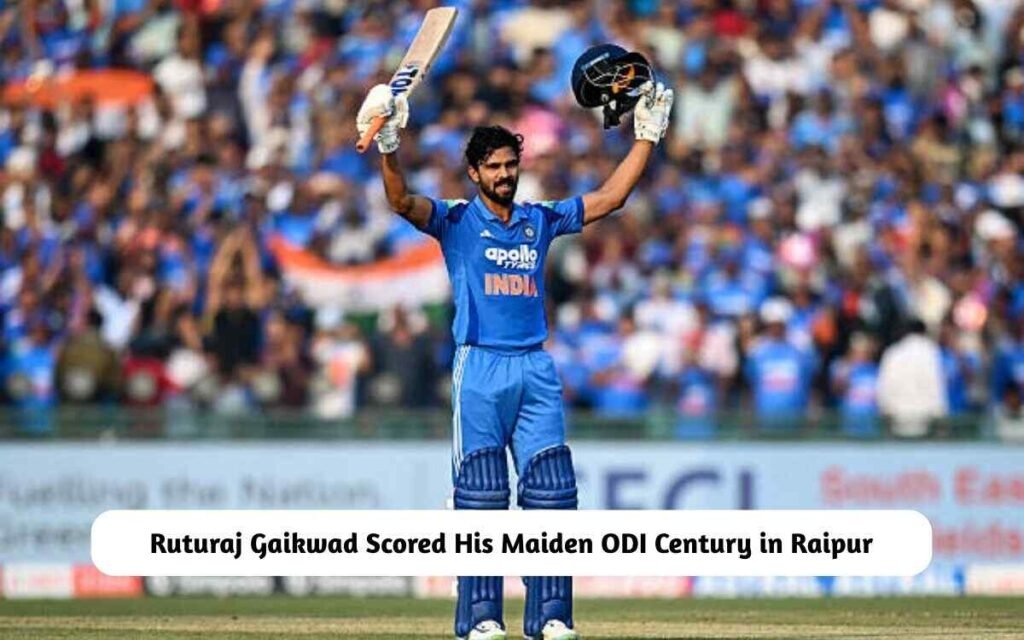 Ruturaj Gaikwad Scored His Maiden ODI Century