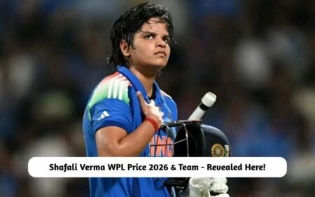 Shafali Verma WPL Price 2026 & Team