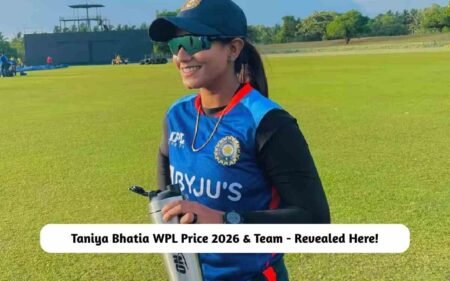 Taniya Bhatia WPL Price 2026 & Team – Revealed Here! Taniya Bhatia WPL Price 2026 & Team