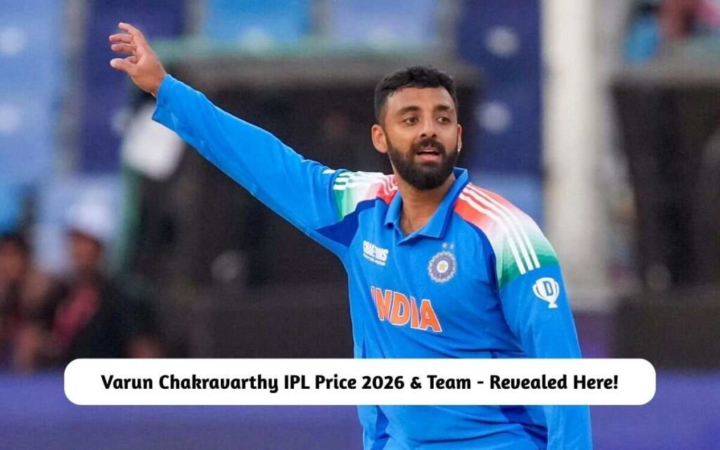 Varun Chakravarthy IPL Price 2026