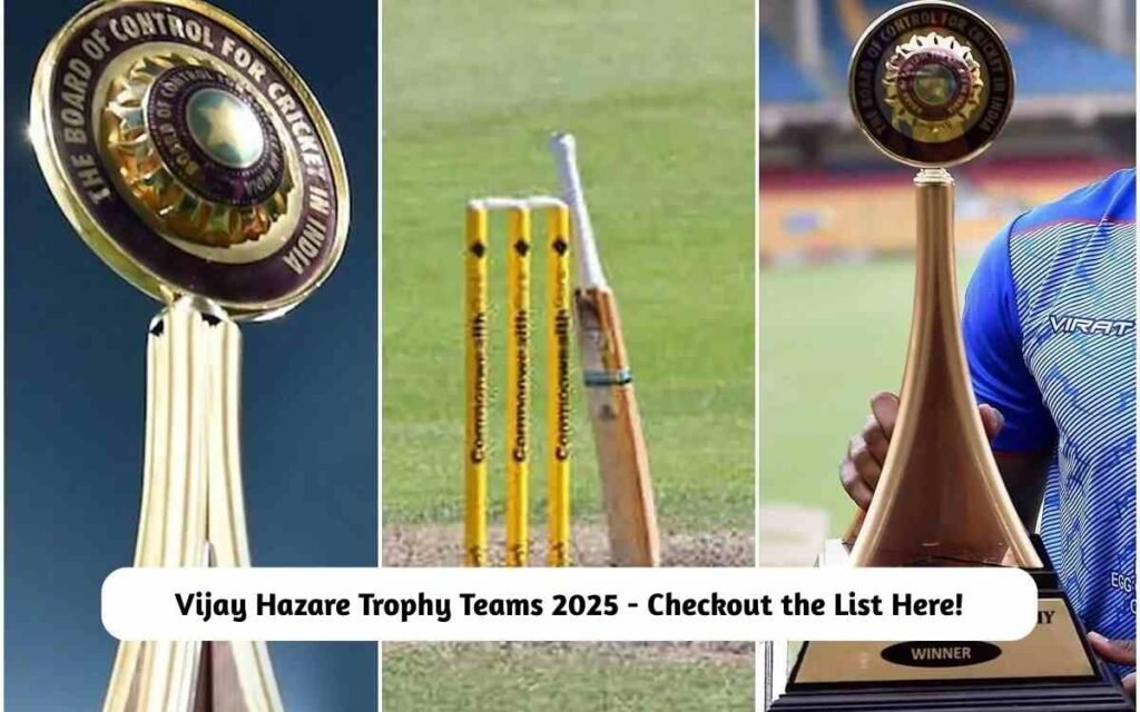 Vijay Hazare Trophy Teams 2025