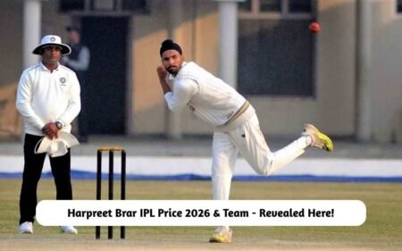 Harpreet Brar IPL Price 2026 & Team – Revealed Here! Harpreet Brar IPL Price 2026 & Team