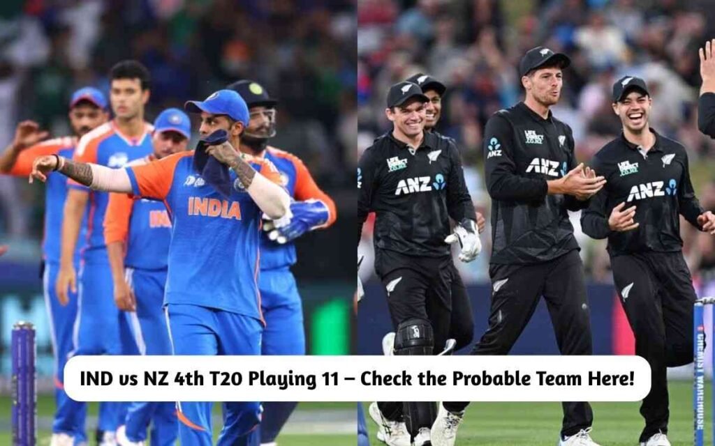 IND vs NZ 4th T20 Playing 11