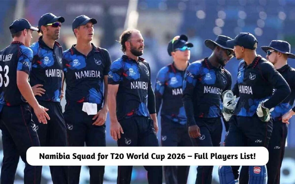 Namibia Squad for T20 World Cup 2026