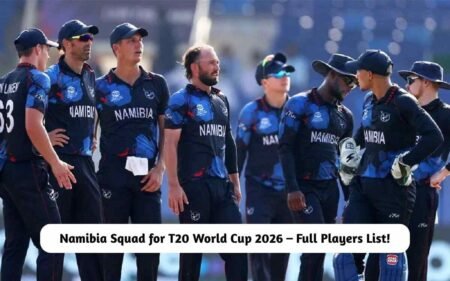 Namibia Squad for T20 World Cup 2026 – Full Players List! Namibia Squad for T20 World Cup 2026