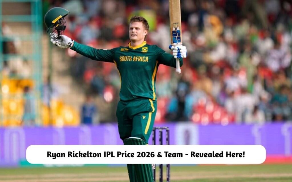 Ryan Rickelton IPL Price 2026 & Team