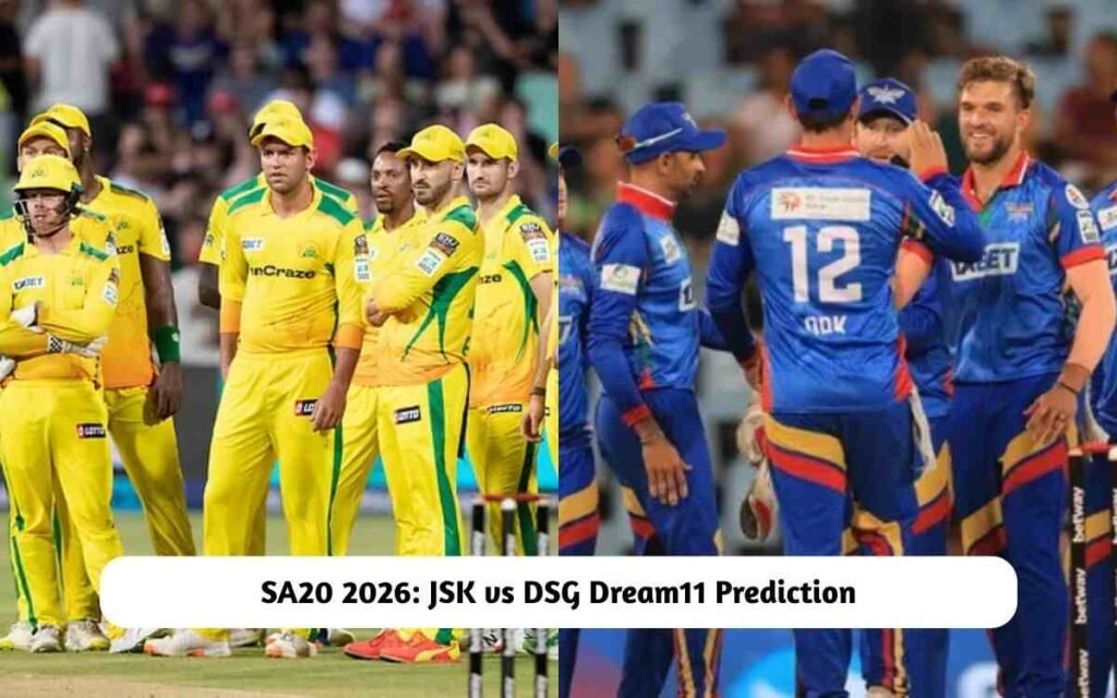 JSK vs DSG Dream11 Prediction