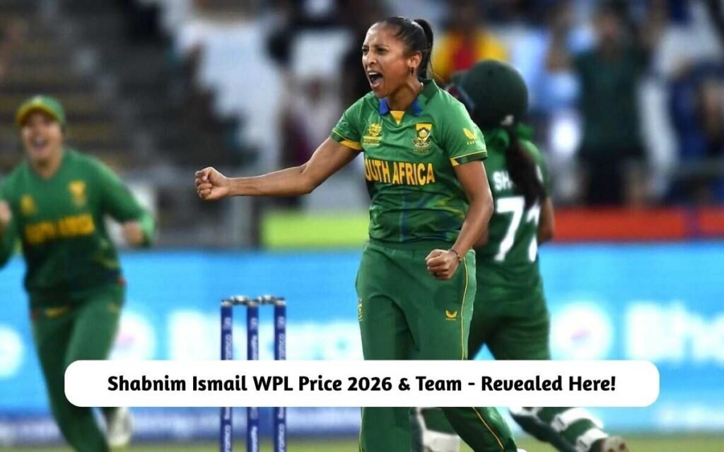 Shabnim Ismail WPL Price 2026 & Team