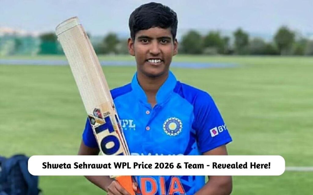 Shweta Sehrawat WPL Price 2026 & Team