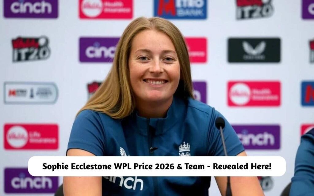 Sophie Ecclestone WPL Price 2026 & Team