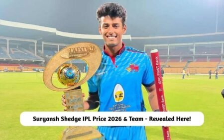 Suryansh Shedge IPL Price 2026 & Team – Revealed Here! Suryansh Shedge IPL Price 2026 & Team