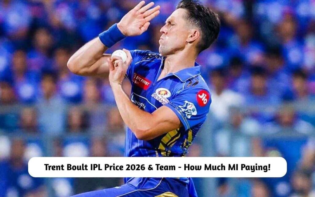 Trent Boult IPL Price 2026 & Team