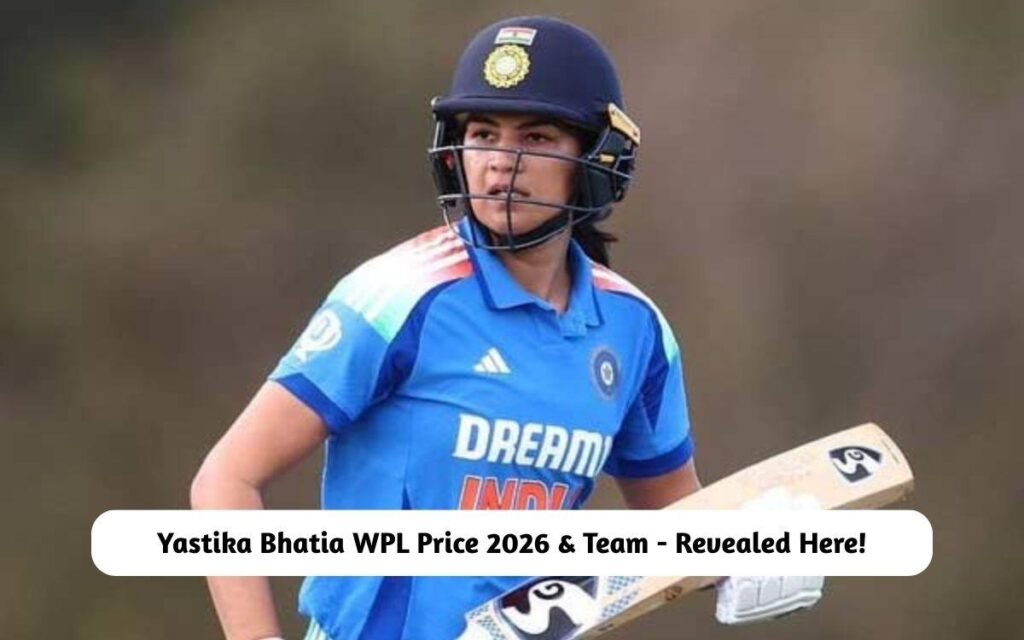 Yastika Bhatia WPL Price 2026 & Team