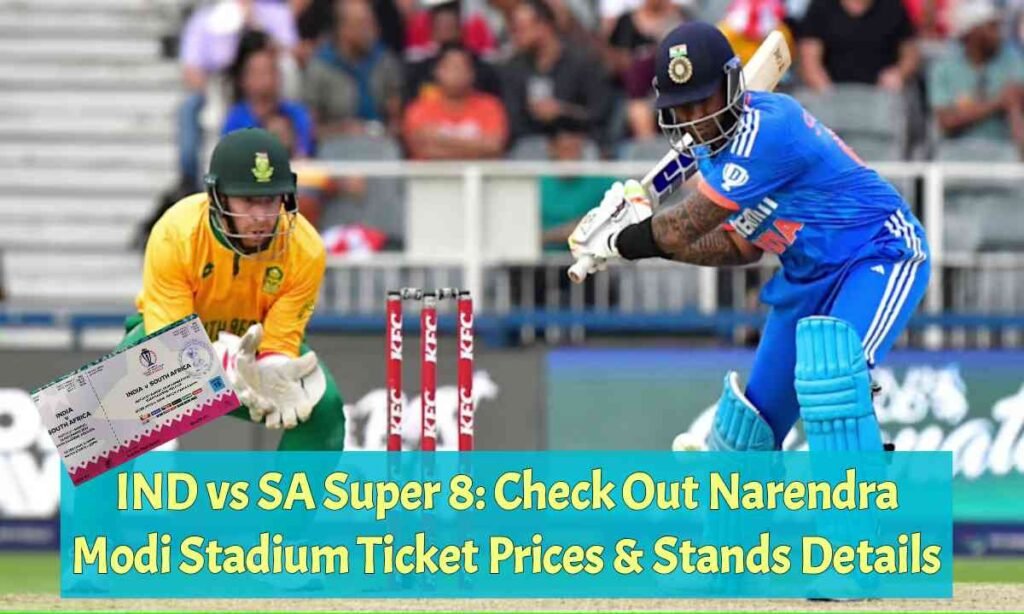 Super 8 T20 WC: IND vs SA Match Tickets, Booking Prices - Online Step by Step Process!