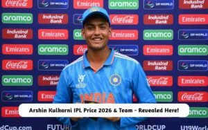 Arshin Kulkarni IPL Price 2026 & Team – Revealed Here! Arshin Kulkarni IPL Price 2026 & Team