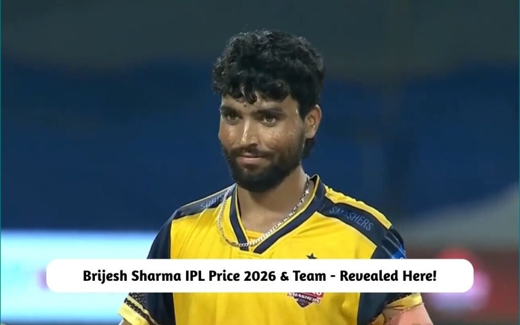 Brijesh Sharma IPL Price 2026 & Team