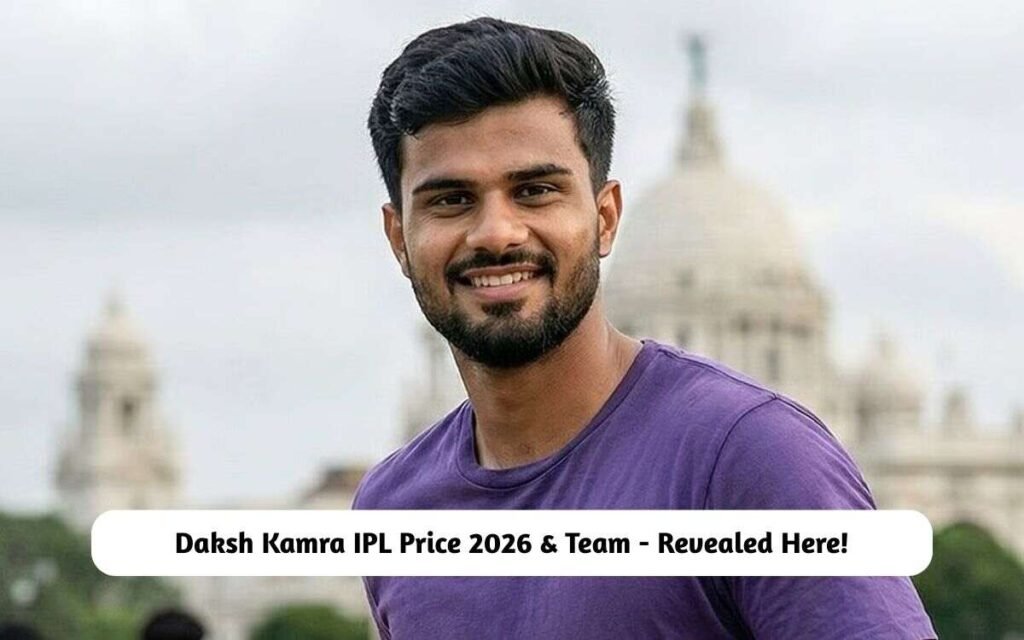 Daksh Kamra IPL Price 2026 & Team
