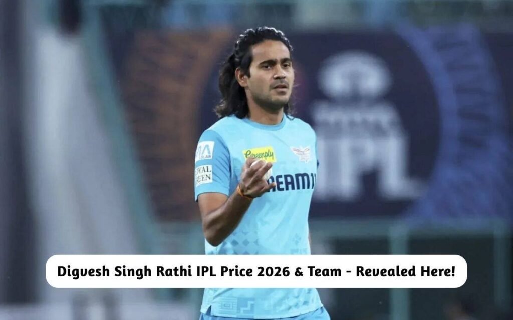 Digvesh Singh Rathi IPL Price 2026 & Team