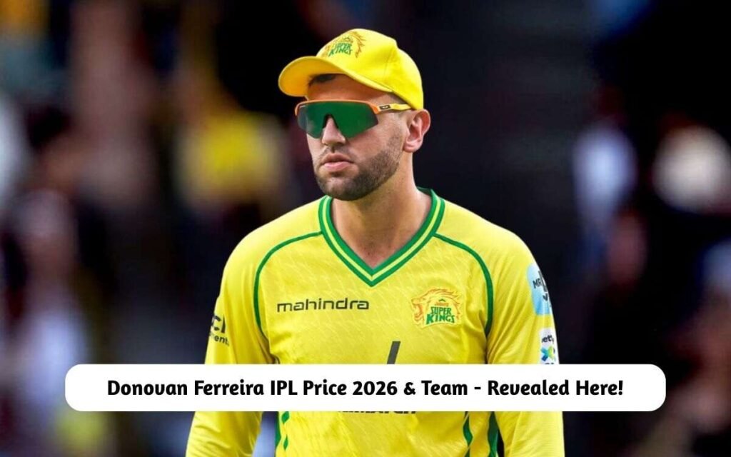 Donovan Ferreira IPL Price 2026 & Team