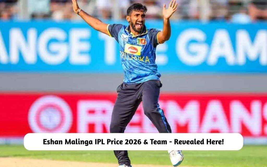 Eshan Malinga IPL Price 2026 & Team
