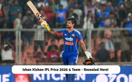 Ishan Kishan IPL Price 2026 & Team – Revealed Here! Ishan Kishan IPL Price 2026 & Team