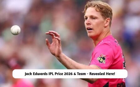 Jack Edwards IPL Price 2026 & Team