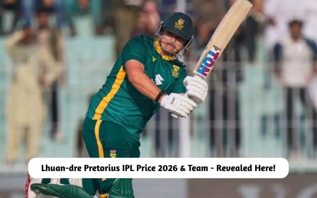 Lhuan-dre Pretorius IPL Price 2026 & Team