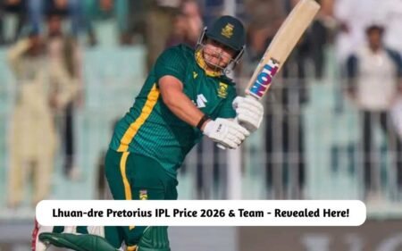 Lhuan-dre Pretorius IPL Price 2026 & Team – Revealed Here! Lhuan-dre Pretorius IPL Price 2026 & Team