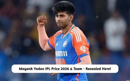 Mayank Yadav IPL Price 2026 & Team – Revealed Here! Mayank Yadav IPL Price 2026 & Team