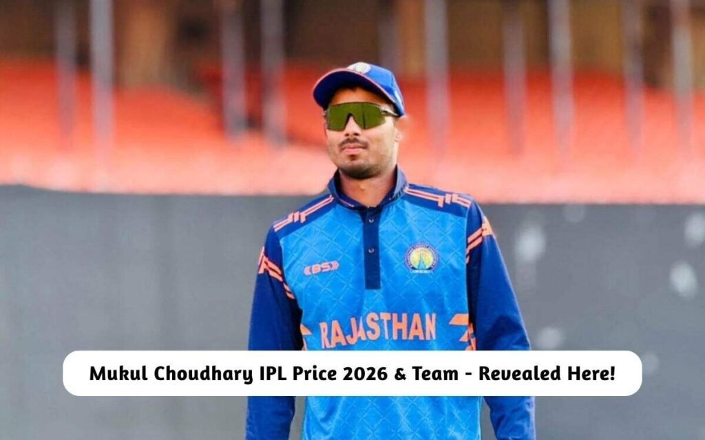 Mukul Choudhary IPL Price 2026 & Team