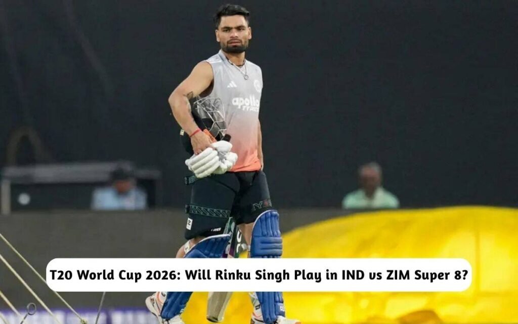 Will Rinku Singh Play in IND vs ZIM Super 8 Match?
