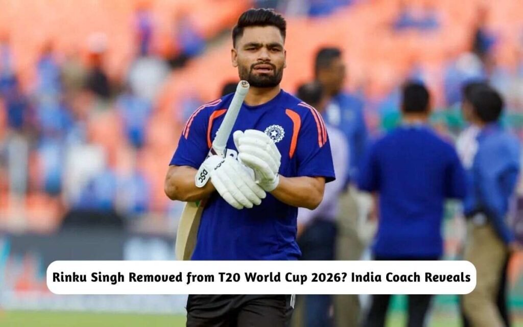 Rinku Singh Removed from T20 World Cup 2026?