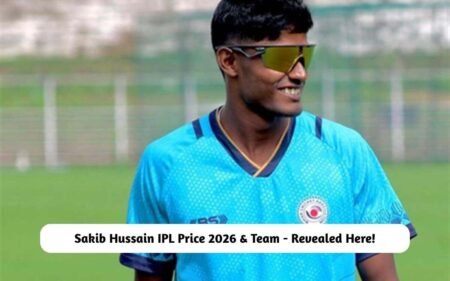 Sakib Hussain IPL Price 2026 & Team