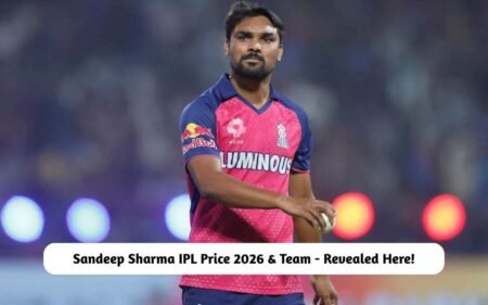 Sandeep Sharma IPL Price 2026 & Team – Revealed Here! Sandeep Sharma IPL Price 2026 & Team