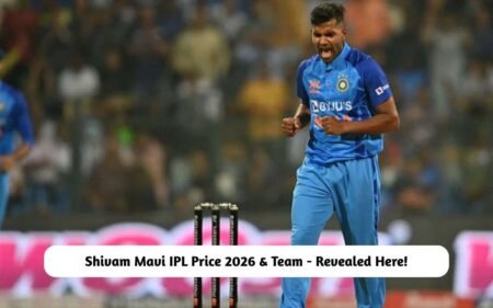 Shivam Mavi IPL Price 2026 & Team