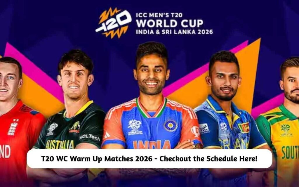 T20 WC Warm Up Matches 2026