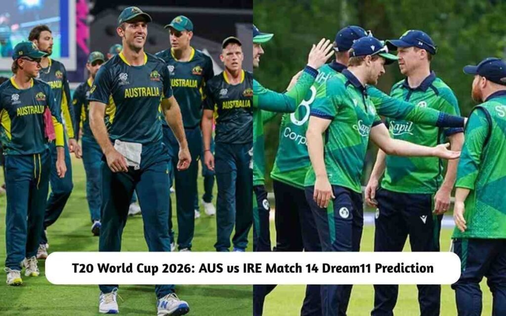 AUS vs IRE Dream11 Prediction