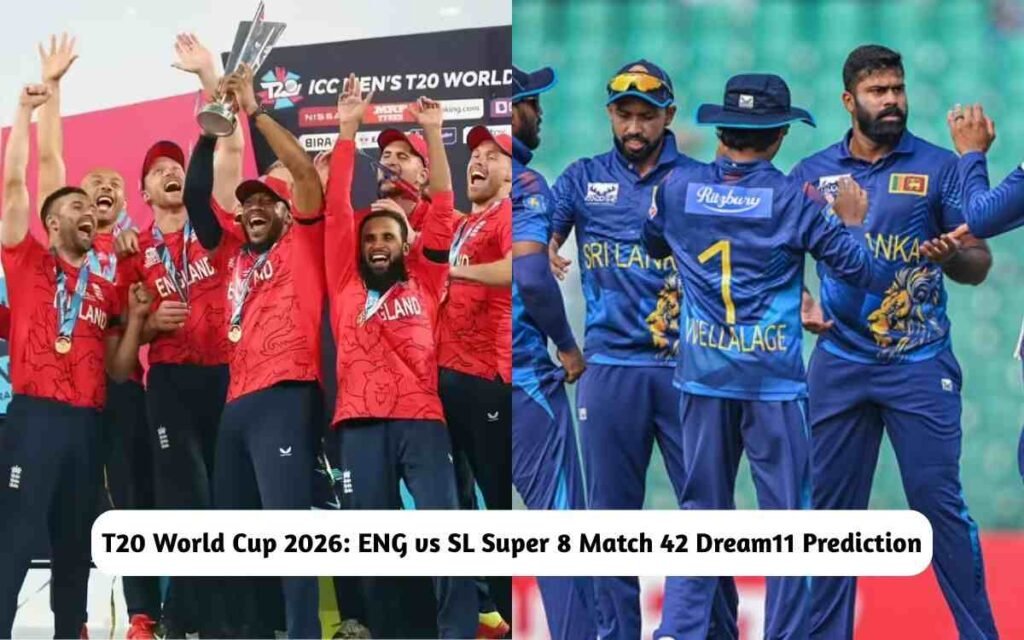 ENG vs SL Dream11 Prediction