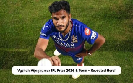 Vyshak Vijaykumar IPL Price 2026 & Team – Revealed Here! Vyshak Vijaykumar IPL Price 2026 & Team