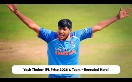 Yash Thakur IPL Price 2026 & Team