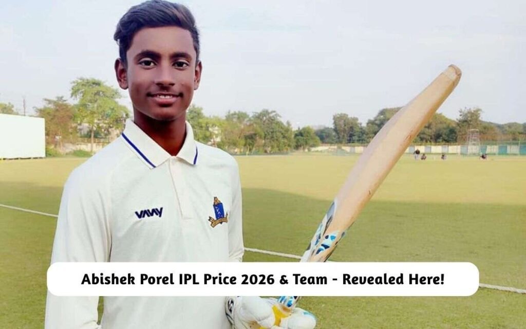 Abishek Porel IPL Price 2026 & Team