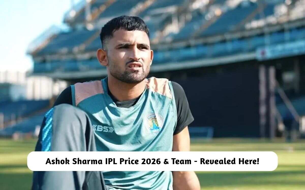 Ashok Sharma IPL Price 2026 & Team - Revealed Here! – crictrends.in
