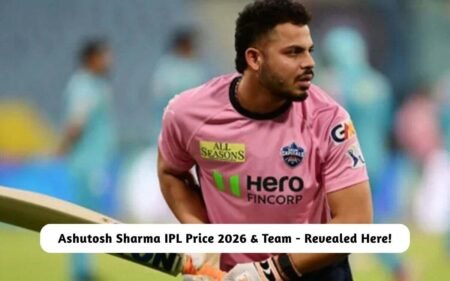 Ashutosh Sharma IPL Price 2026 & Team